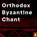 The Greek Byzantine Choir - Orthodox Byzantine Chant Vol 4