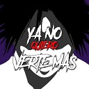 NeoXer - Ya No Quiero Verte M s