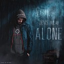 Denis MILAY - Alone