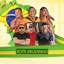 Xote Miudinho - Na Minha Terra Tem Que Queira Vem C Minha…