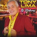 Tony Lima o Le o do Norte - Porque Voc N o Passou L
