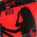 Hache Rdz feat Keysan - Witch
