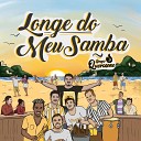 Grupo Querosene - Longe do Meu Samba