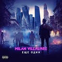 MILAN VILLALIBRE - День