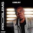 Audiology feat Elementicsoul French August - Problems