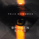 Felix Dofenbeck - Broken Eyes