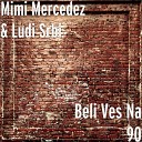 Mimi Mercedez Ludi Srbi - Beli Ves Na 90