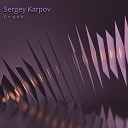 Sergey Karpov - Crank