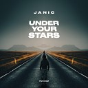 Janic - Under Your Stars