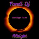 Fandi DJ - Alright Original Mix