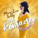 Mary Lou Sicoly - My Romance