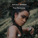 Invisible Warrior - Final Reckoning