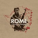 Rome - Hate Us and See If We Mind