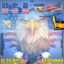 LIL PATAPEYO feat KaiserBMX - U S A The Song