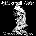 Still Small Voice - Ты или я
