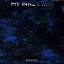 My Inner War - They Live in You