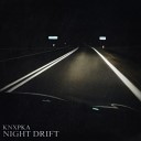 KNXPKA - Night Drift