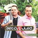 Beto e Julio - Crises de Amor Camisa Manchada Ao Vivo