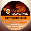 Kenny Knight - Your Sunshine Demarkus Lewis Rain or Shine…