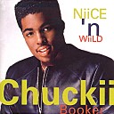 Chuckii Booker - I Giit Around