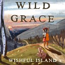 Wild Grace - To Find You