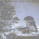 Coffee House Instrumental Jazz Playlis - The First Nowell Christmas Shopping