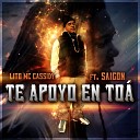 Lito MC Cassidy feat Saigon - Te Apoyo en To feat Saigon