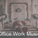 Office Work Music - Christmas 2020 Silent Night