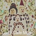Lo Fi Cafe Music - Silent Night Christmas at Home