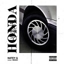 Natey G feat Rennie - Honda