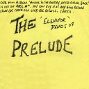 The Prelude - Paranoid Travellers Blues