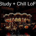 Study Chill LoFi - The First Nowell Christmas at Home
