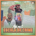 MN MC Trindade Records - Escola do Crime