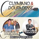 Cuyabano Douradense feat Marcelo Teodoro - Beijo For ado