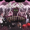 I C Y - Street Type Pt 2