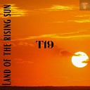 T19 - Land of the Rising Sun The Hollywood Edition