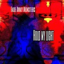 Fade Away Monsters - Hold My Light
