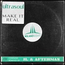 Ultrasoul - Make It Real JL Afterman Mix