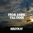 KROTK1Y - Dawn