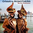 Orkestra Monothema - Mezzanotte d incanto e delizia
