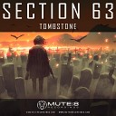 Section 63 - Tombstone Original Mix