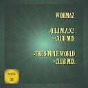 Wormaz - The Simple World Club Mix
