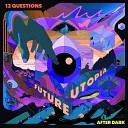 Future Utopia feat Dan Smith Bastille - What s In A Name Future Utopia Remix
