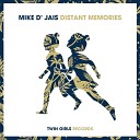 Mike D Jais - Distant Memories