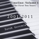 Sarah Geremia - Lullaby for Gabriel Anthem for a Lonely Girl
