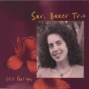 Sari Baker Trio - If You Were Mine