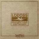 Lodoss - Маршрутные квитанции Sound of Unity…