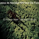 Musica de Navidad MA sica De Fondo - Nochebuena Ve a Decirlo en la Monta a