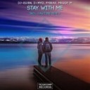 DJ Elven D Myo Fybear Meggy M - Stay With Me Original Mix