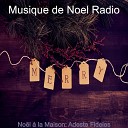 Musique de Noel Radio - Deck the Halls No l 2020